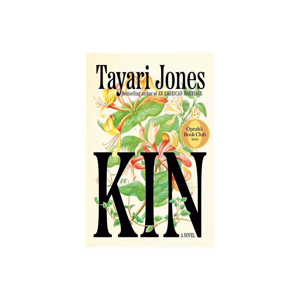 Kin - by Tayari Jones (Hardcover)