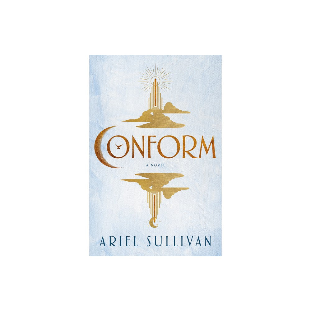 Conform - (Thousand Voices) by Ariel Sullivan (Hardcover)