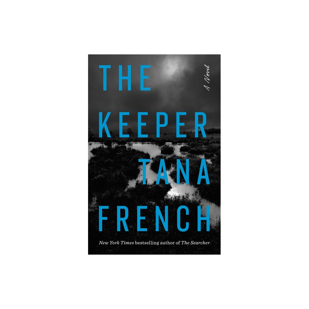 The Keeper - by Tana French (Hardcover)