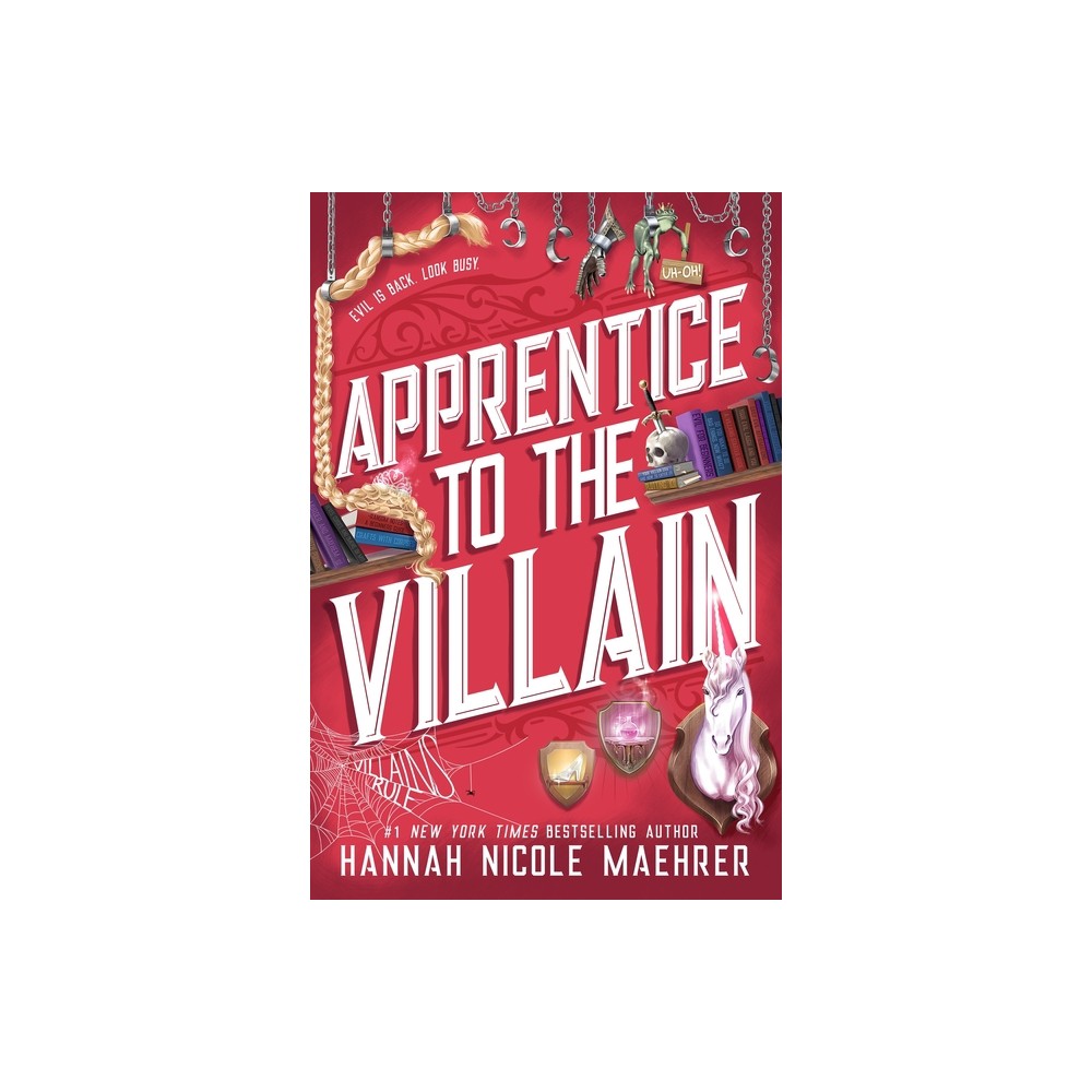 Apprentice to the Villain - by Hannah Nicole Maehrer (Paperback)