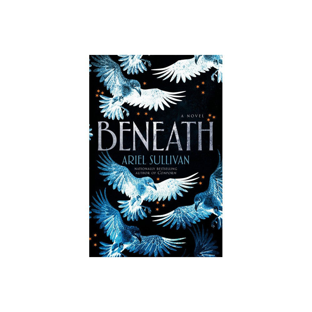 Beneath - (Thousand Voices) by Ariel Sullivan (Hardcover)