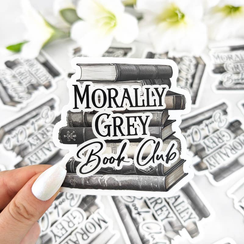 Morally Grey Book Club vinyl sticker - Bookish - LARGE