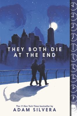 They Both Die at the End - by Adam Silvera (Paperback)