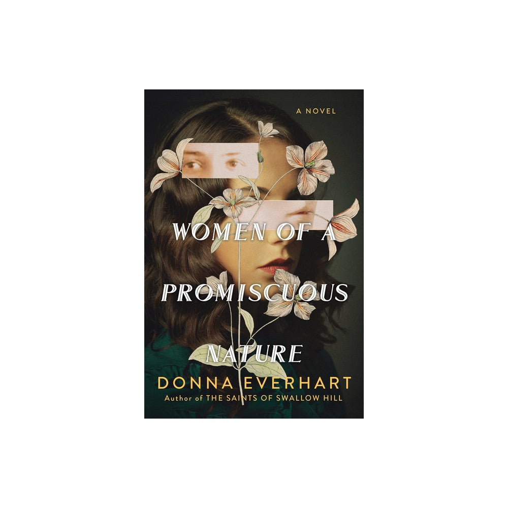 Women of a Promiscuous Nature - by Donna Everhart (Paperback)