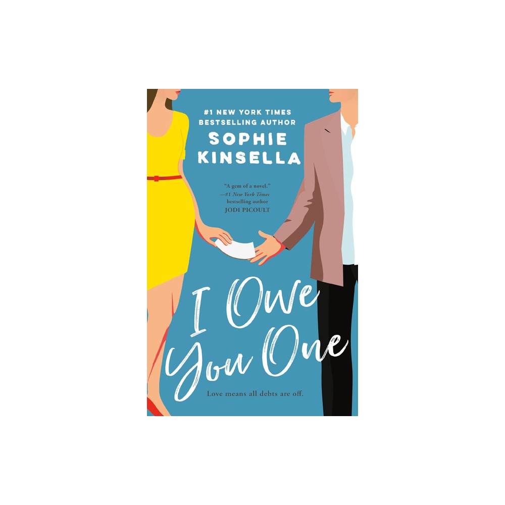 I Owe You One - By Sophie Kinsella ( Paperback )
