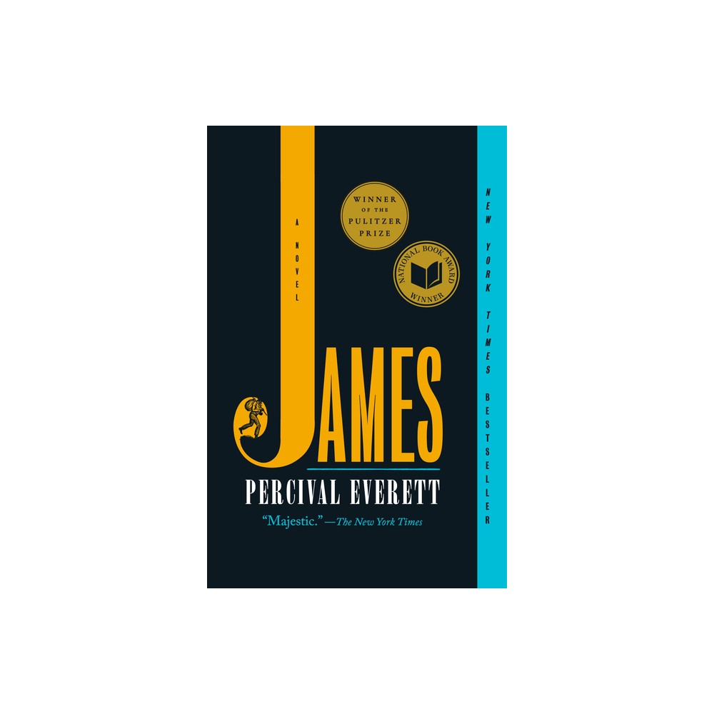 James (Pulitzer Prize Winner) - by Percival Everett (Paperback)