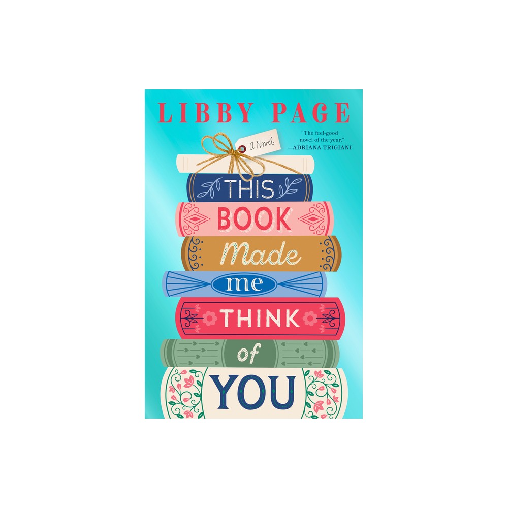 This Book Made Me Think of You - by Libby Page (Hardcover)