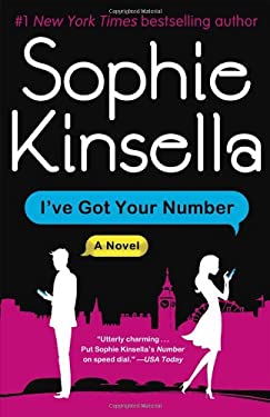 I've Got Your Number (Reprint) (Paperback) by Sophie Kinsella
