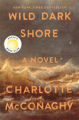 Wild Dark Shore - by Charlotte McConaghy (Hardcover)